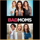 Bad Moms (2016)