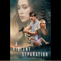 A Violent Separation (2019)