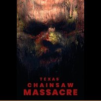 Texas Chainsaw Massacre (2022)
