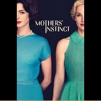 Mothers' Instinct (2024)