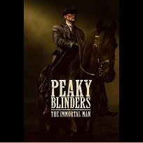 Peaky Blinders: The Immortal Man (2026)