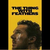 Нештото со Пердуви 2025 The Thing with Feathers (2025)