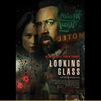 Looking Glass (2018)