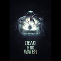 Dead in the Water (2018)
