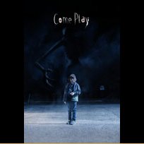 Come Play (2020)