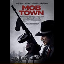 Mob Town (2019)