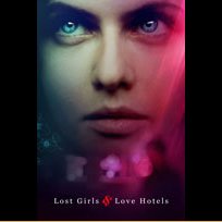 Lost Girls and Love Hotels (2020)