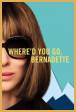 Where'd You Go, Bernadette (2019)